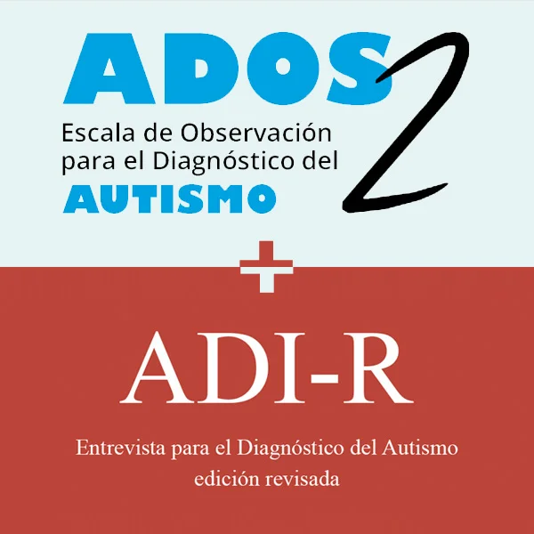 ADOS-2 + ADI-R Infantil